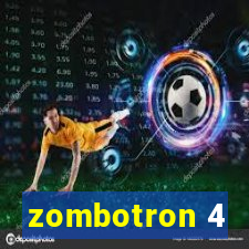 zombotron 4